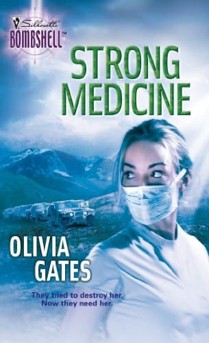 Olivia Gates Strong Medicine