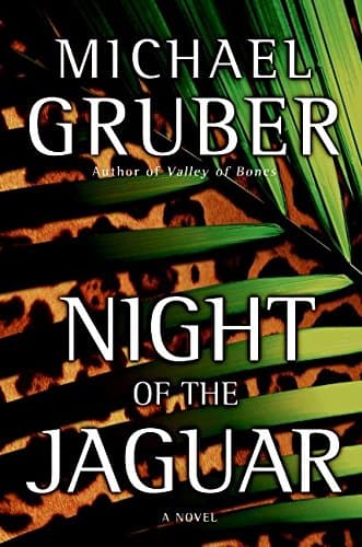 Michael Gruber, Night of the Jaguar