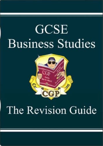 Richard Parsons, GCSE Business Studies: Revision Guide