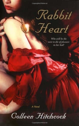 Colleen Hitchcock, Rabbit Heart