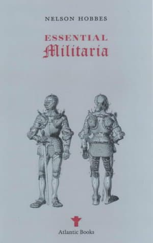 Nicholas Hobbes, Essential Militaria