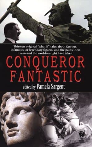 Pamela Sargent (ed), Conqueror Fantastic