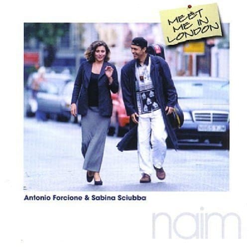 Antonio Forcione & Sabina Sciubba Meet Me In London