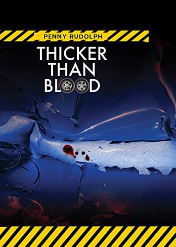 Penny Rudolph, Thicker Than Blood