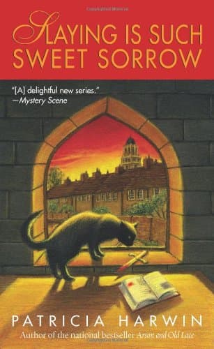 Patricia Harwin, Slaying Is Such Sweet Sorrow