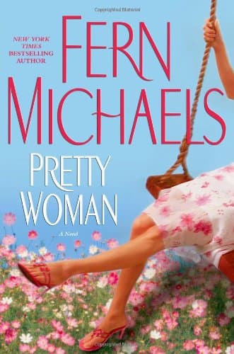 Fern Michaels, Pretty Woman