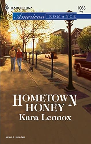 Kara Lennox, Hometown Honey