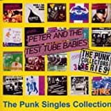 Peter & The Test Tube Babies, The Punk Singles Collection