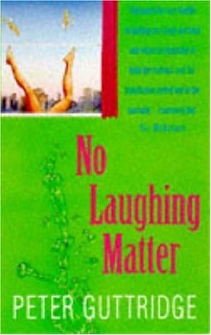 Peter Guttridge, No Laughing Matter