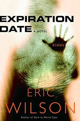 Eric Wilson, Expiration Date