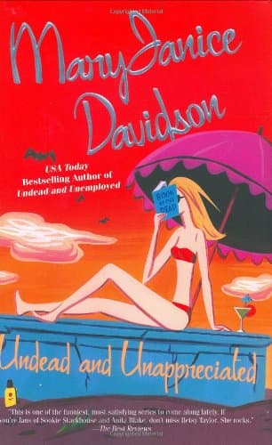 MaryJanice Davidson Undead and Unappreciated