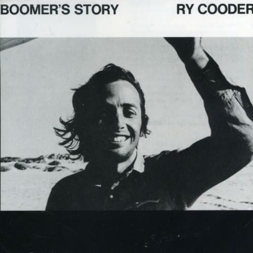 Ry Cooder, Boomer's Story