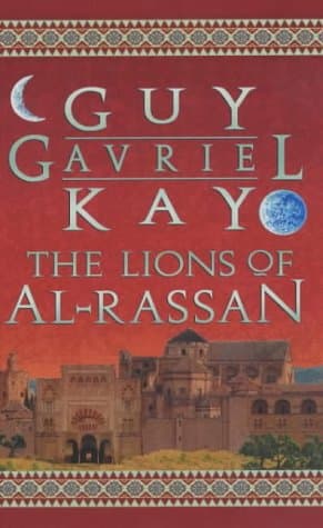 Guy Gavriel Kay, The Lions of Al-Rassan