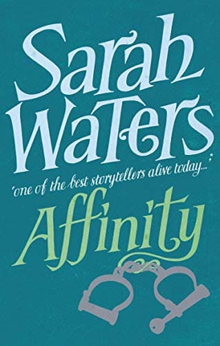 Sarah Waters - Affinity