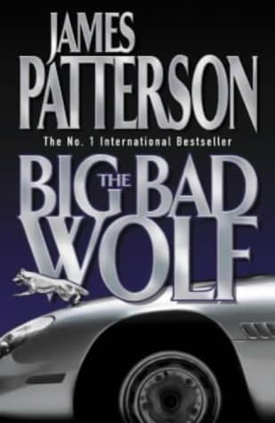 James Patterson, The Big Bad Wolf
