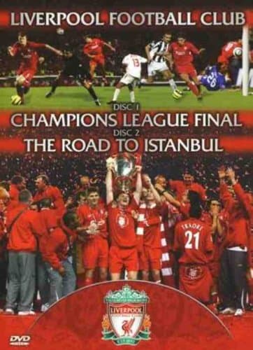 Liverpool FC - The Road to Istanbul