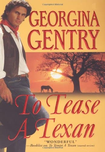 Georgina Gentry, To Tease a Texan