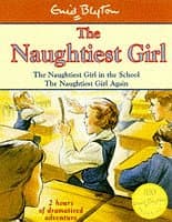 Enid Blyton,Jan Francis, The Naughtiest Girl: the Naughtiest Girl in School / the Naughtiest Girl Again