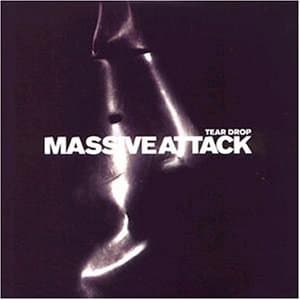 Massive Attack, Teardrop