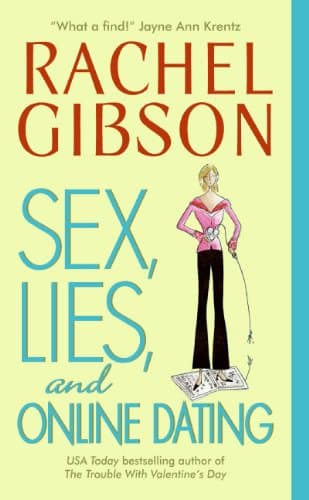 Rachel Gibson Sex, Lies, and Online dating