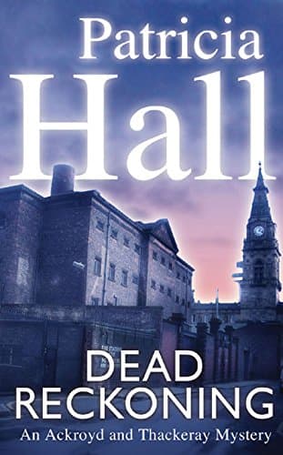 Patricia Hall, Dead Reckoning