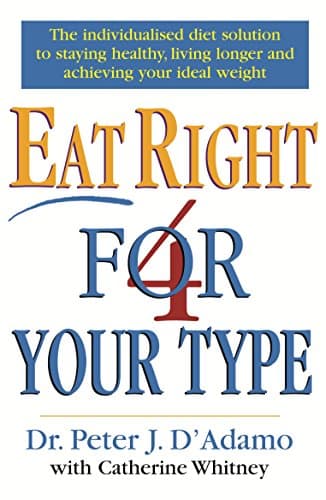 Peter D'Adamo, Catherine Whitney, Eat Right 4 Your Type