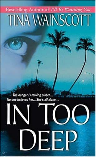Tina Wainscott In Too Deep