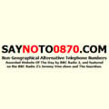 SAYNOTO0870.COM www.saynoto0870.com