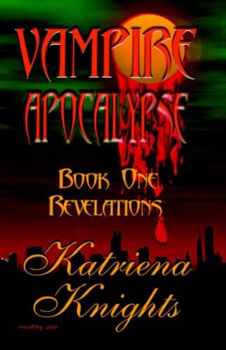 Katrienna Knights, Vampire Apocalypse II: Apotheosis