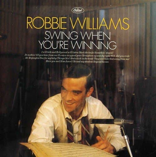 Robbie Williams, Swing When You're Winning