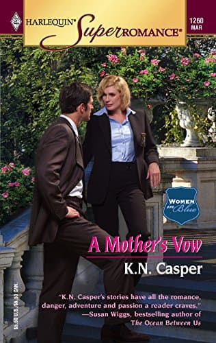 K.N. Casper, A Mother's Vow