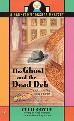 Alice Kimberly The Ghost and the Dead Deb