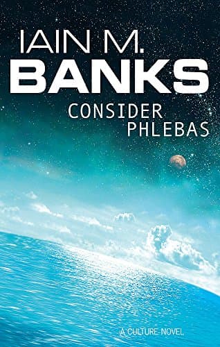 Iain M. Banks, Consider Phlebas