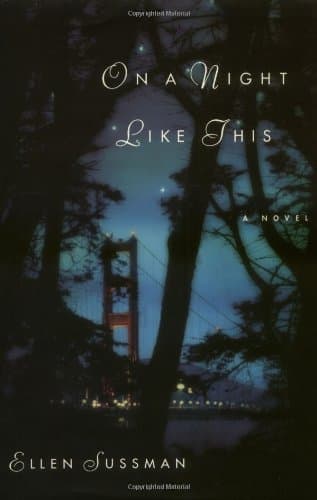 Ellen Sussman, On a Night Like This