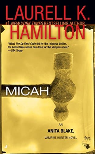 Laurell K. Hamilton, Micah