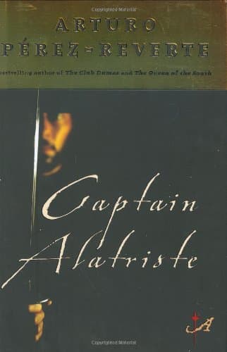 Arturo Pérez-Reverte, Captain Alatriste