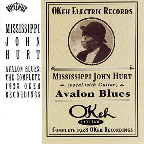 Mississippi John Hurt, Avalon Blues