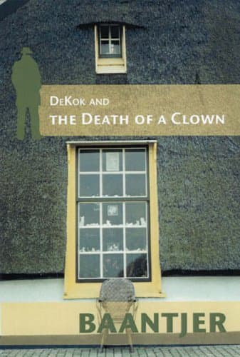 A.C. Baantjer DeKok and the Death of a Clown
