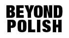 Beyond Polish - www.beyondpolish.com