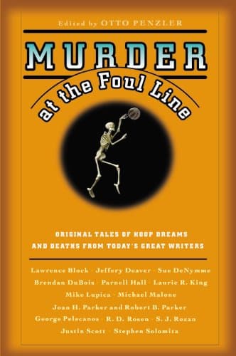 Edited by Otto Penzler Murder at the Foul Line
