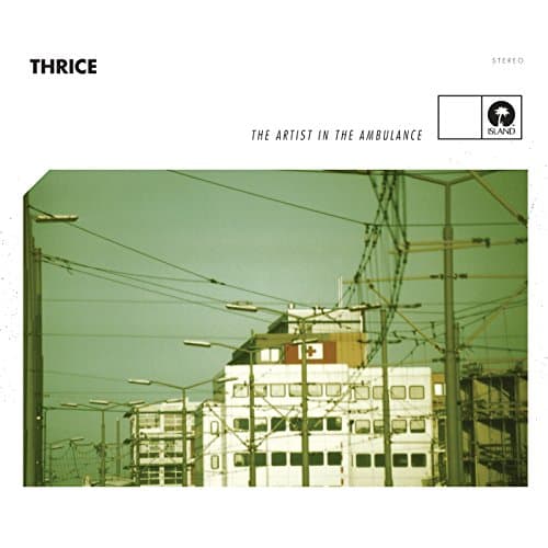 Thrice, The Artist In The Ambulance
