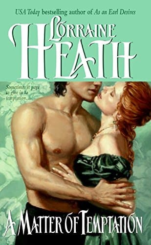 Lorraine Heath, A Matter of Temptation