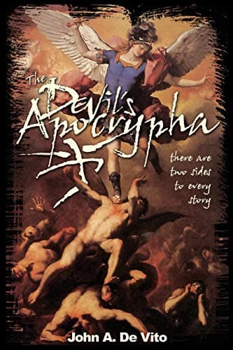 John A. De Vito, The Apocrypha: There Are Two Sides to Every Story