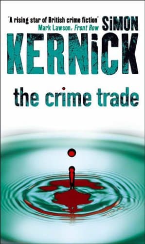 Simon Kernick, The Crime Trade