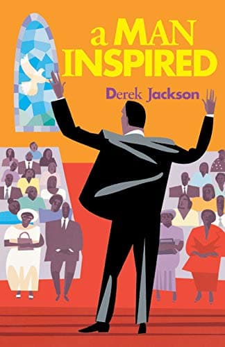 Derek Jackson, A Man Inspired