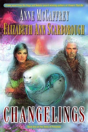 Anne McCaffrey and Elizabeth Ann Scarborough Changelings