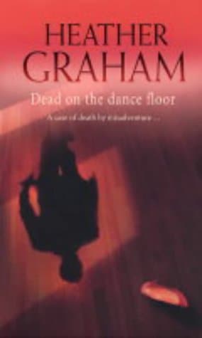 Heather Graham, Dead on the Dance Floor