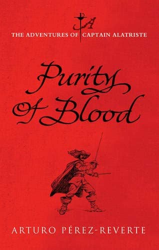 Arturo Pérez-Reverte Purity of Blood