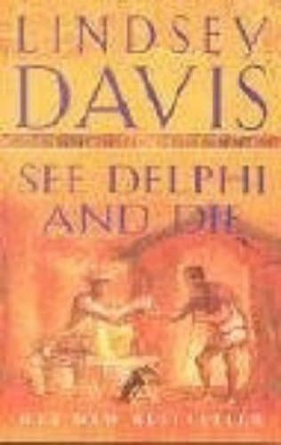 Lindsey Davis, See Delphi and Die
