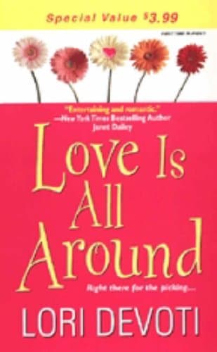 Lori Devoti, Love is All Around